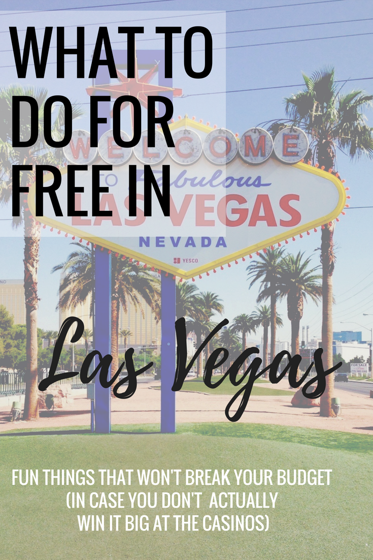 The Best Cheap Things To Do In Las Vegas- The Adventuring Millennial